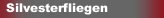 Silvesterfliegen